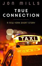 Book cover for "True Connection" by Jon Mills