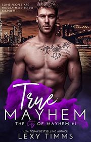 Book cover for "True Mayhem" by Lexy Timms