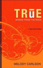 Book cover for "True" by Melody Carlson