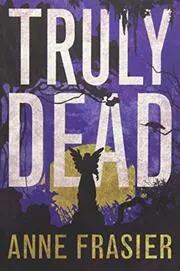 Truly Dead