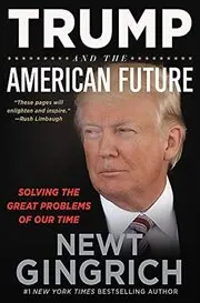 Book cover for "Trump and the American Future"