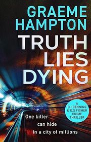 Book cover for "Truth Lies Dying"