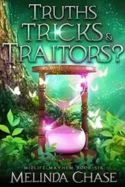 Truths, Tricks and . . . Traitors?