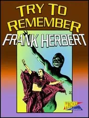 Book cover for "Try to Remember" by Frank Herbert