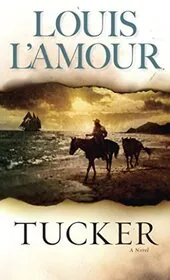 Book cover for "Tucker" by Louis LAmour