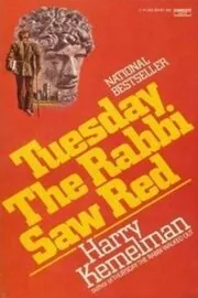 Tuesday the Rabbi Saw Red