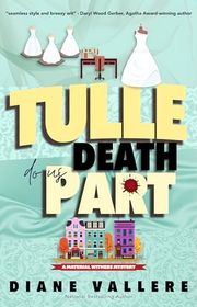 Book cover for "Tulle Death Do Us Part"