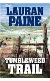 Tumbleweed Trail