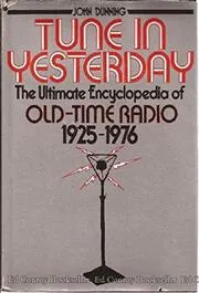 Book cover for "Tune in Yesterday" by John Dunning