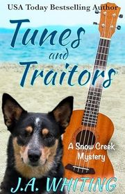 Book cover for "Tunes and Traitors" by J A Whiting