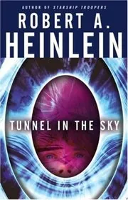 Book cover for "Tunnel in the Sky" by Robert A Heinlein