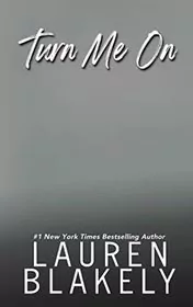 Turn Me On