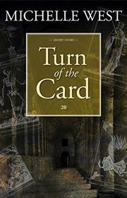Book cover for "Turn of the Card" by Michelle Sagara West