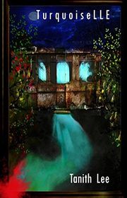 Book cover for "Turquoiselle" by Tanith Lee