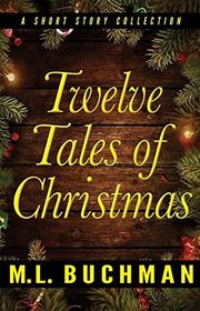 Book cover for "Twelve Tales of Christmas" by ML Buchman