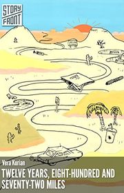 Book cover for "Twelve Years, Eight-hundred and Seventy-two Miles" by Vera Kurian