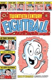 Book cover for "Twentieth Century Eightball" by Daniel Clowes
