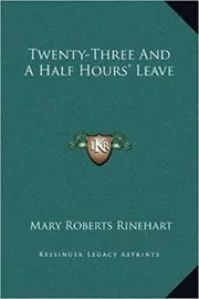 Twenty-Three and a Half Hours' Leave