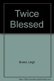 Twice Blessed