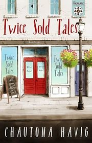 Book cover for "Twice Sold Tales" by Chautona Havig