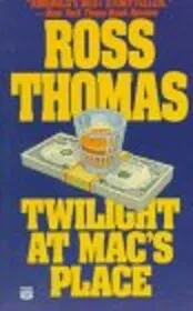 Book cover for "Twilight at Mac's Place" by Ross Thomas
