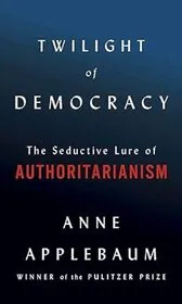 Twilight of Democracy