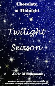 Book cover for "Twilight Season" by Jacie Middlemann