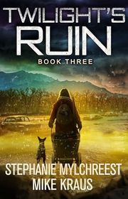 Book cover for "Twilight's Ruin: Book 3"