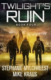Book cover for "Twilight's Ruin: Book 4"