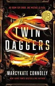Book cover for "Twin Daggers" by MarcyKate Connolly