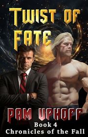 Book cover for "Twist of Fate" by Pam Uphoff