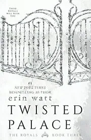 Book cover for "Twisted Palace" by Erin Watt