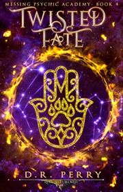 Book cover for "Twisted Fate" by DR Perry
