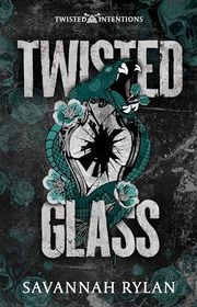 Book cover for "Twisted Glass" by Savannah Rylan