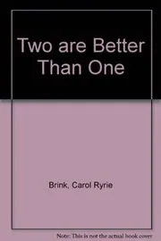 Two Are Better Than One