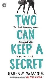Book cover for "Two Can Keep a Secret" by Karen M McManus
