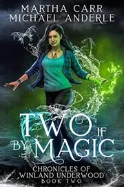 Book cover for "Two If By Magic" by Martha Carr