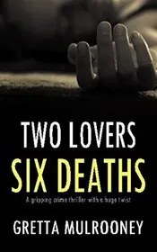 Two Lovers, Six Deaths