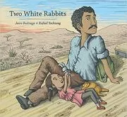 Book cover for "Two White Rabbits" by Jairo Buitrago