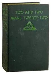 Two and Two Make Twenty-Two