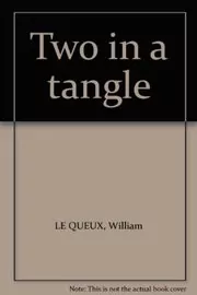 Two in a Tangle