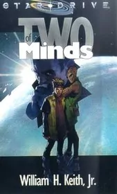 Book cover for "Two of Minds" by William H Keith