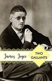 Book cover for "Two Gallants" by James Joyce