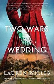 Book cover for "Two Wars and a Wedding" by Lauren Willig