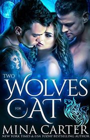 Book cover for "Two Wolves for Cat" by Mina Carter