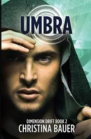 Book cover for "Umbra" by Christina Bauer