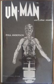 Book cover for "Un-Man" by Poul Anderson