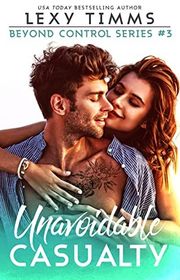 Book cover for "Unavoidable Casualty" by Lexy Timms