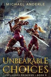 Book cover for "Unbearable Choices" by Michael Anderle