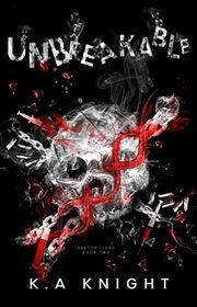 Book cover for "Unbreakable" by KA Knight